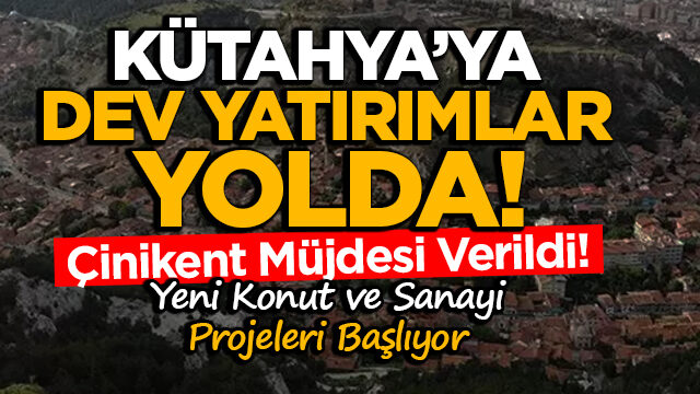 Kütahya’da Yatırım Yapılacak En Mantıklı Yerler – Nerelere Yatırım Yapılmalı?